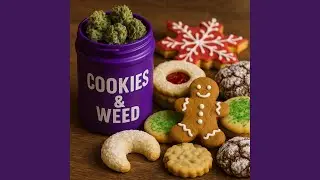 Cookies & Weed