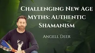 Beyond Ayahuasca Exploring Andean Mysticism with Angell Deer