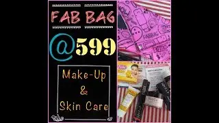 Fab Bag May 2018|Unboxing & Review|The Beauty Project Fab Bag|Rs 599