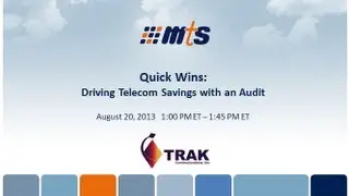 MTS Webinar: Quick Wins - Driving Telecom Savings Audit