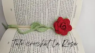 🌹 TUTO CROCHET FACILE : MARQUE-PAGE ROSE / BOUQUET DE FLEURS AU CROCHET 🌿