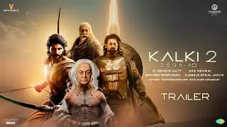 Kalki Part 2 - Trailer | Prabhas | Vijay Devarakonda | Deepika, Amitabh B, Kamal H, |Nag Ashwin |