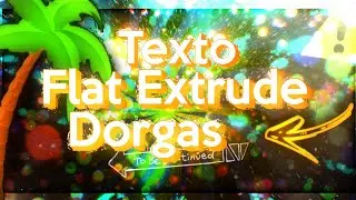 &bull;{Tutorial}&bull; &deg;Como fazer texto Flat Extrude Dorgas&deg; Liske?