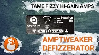 Amptweaker Defizzerator Test 🧐