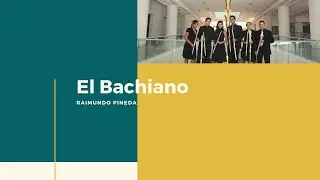 R. PINEDA - EL BACHIANO