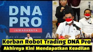 Korban Robot Trading DNA Pro Akhirnya Kini Mendapatkan Keadilan, ATG 5.0 NET89 SIMAK ‼️
