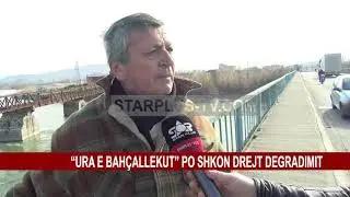 “URA E BAHÇALLEKUT” PO SHKON DREJT DEGRADIMIT