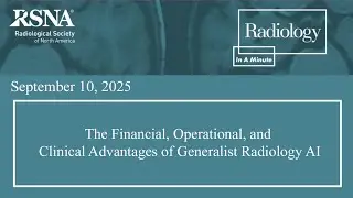The Generalist Radiology AI Advantage