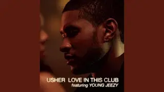 Love In This Club (Main Version)