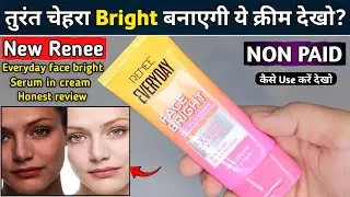 Renee Everyday Face Brightening Cream | renee face bright serum in cream | renee cream review