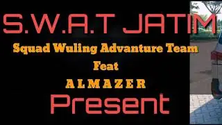 ALMAZER FEAT SWAT JATIM TOURING BANYUWANGI