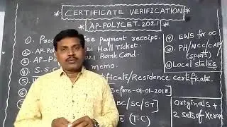 CERTIFICATE VERIFICATION/Ap polycet 2021/polycet/ counselling/