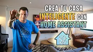 Crea tu CASA INTELIGENTE con Home Assistant