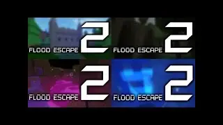 Flood Escape 2 - All Easy Maps