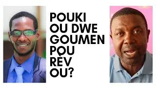 Pouki ou dwe goumen pou r&egrave;v ou ? ( Ent&egrave;vyou Certil Remy ak Johnson Napoleon)