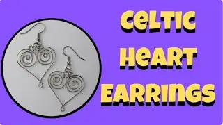 DIY Celtic Heart Earrings Tutorial