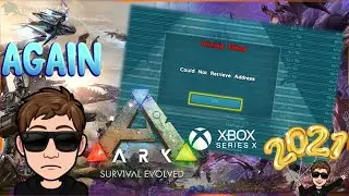 Не удалось присоединиться &mdash; не удалось получить адрес ARK 2021. Исправлено на Xbox Series X.