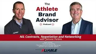 Johnnie Perkins - The Athlete Brand Advisor Podcast (Name, Image & Likeness)