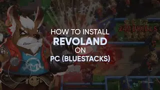 RevoLand - How To Install on PC via Bluestacks