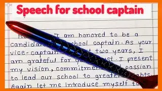 Best School Captain Speech | Effective School Captain or vice captain Speech | Winning Speech Ideas