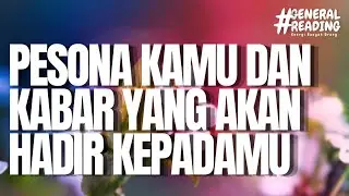 🪷 Pesona kamu dan kabar yang akan hadir kepadamu #tarot #generalreading 