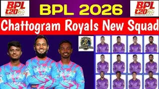 BPL 2026। Chattogram Royals New Squad। বিপিএল ২০২৬ চট্টগ্রাম রয়েলস স্কোয়াড। @SportsGlamour 