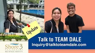 Shore 3 Residences Update & Turn Over / Talk to Team Dale