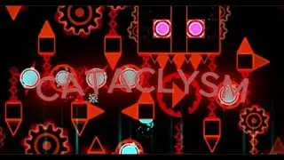 CATACLYSM FULL LEVEL SHOWCASE (GD Extreme Demon!)