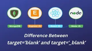 Difference Between target=&rsquo;blank&rsquo; and target=&rsquo;_blank&rsquo; | HTML Tutorial | Mern stack tutorial