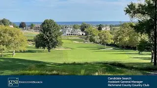 Candidate Search: Assistant General Manager, Richmond County Country Club, Staten Island, NY