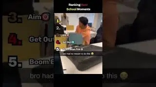 Ranking Best School Moments #funny #memes #fails #fail#ytshorts #yt