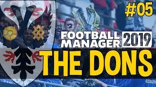 The Dons | AFC Wimbledon | Football Manager 2019 | Episode 5