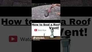HOW TO SEAL A ROOF VENT! One Minute Tips - Home Repairs #shorts #shortsvideo