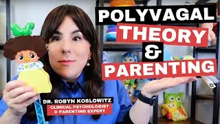 Polyvagal Theory & Parenting | Trauma & Parenting