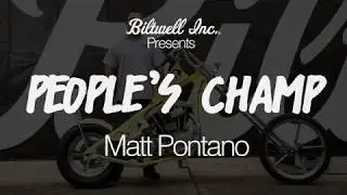 2019 Biltwell People's Champ - Matt Pontano