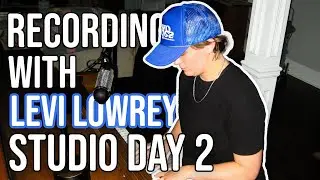 I Recorded a New Song With Levi Lowrey | Day 2