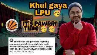 LPU Reopening Date Confirmed🥳. Lovely Professional University OFFLINE CLASSES Announcement Details 😱