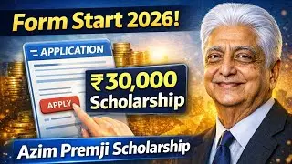 Azim Premji Scholarship 2026 Form Start | ₹30000 Scholarship Apply Online | Full Guide Hindi