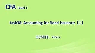 Financial Statement Analysis7~1 【2025CFA|金融分析师|前导班】