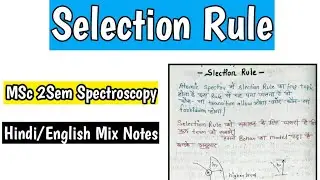Selection rule in hindi || Spectroscopy MSc first sem || Easy language