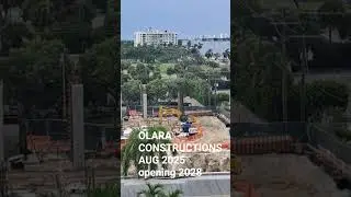 Olara Construction Updates Aug 2025 #palmbeach