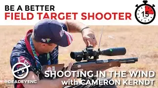 Be a better field target shooter in 15 minutes- Shooting in the wind with Cameron Kerndt