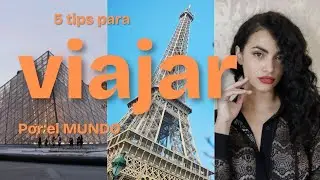 5 TIPS para VIAJAR POR EL MUNDO! #coach #desarrollopersonal #sue&ntilde;os #storytime 