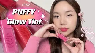 IPKN Puffy Glow Tint | Swatch & Review | Son tint b&oacute;ng mới toanh tại Việt Nam