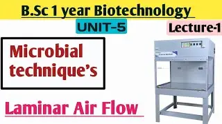 Laminar air flow ।।B.Sc 1 year।। Biotechnology।।unit -5