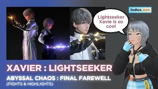 LightSeeker Xavier - Abyssal Chaos- Final Farewell- highlights & chaotic ending