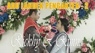 LANDEK ADU PENGANTEN - KERJA ADAT MBS 