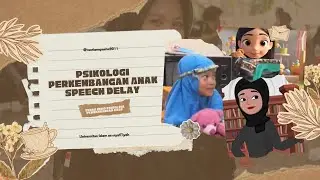 Tugas Vidio Psikologi Perkembangan Anak Speech Delay @restianapasha9011 
