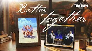 EP 8: Better Together