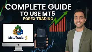 MT5 Beginners Guide | Complete Step-By-Step Tutorial for Beginners | Forex Trading Setup 2025